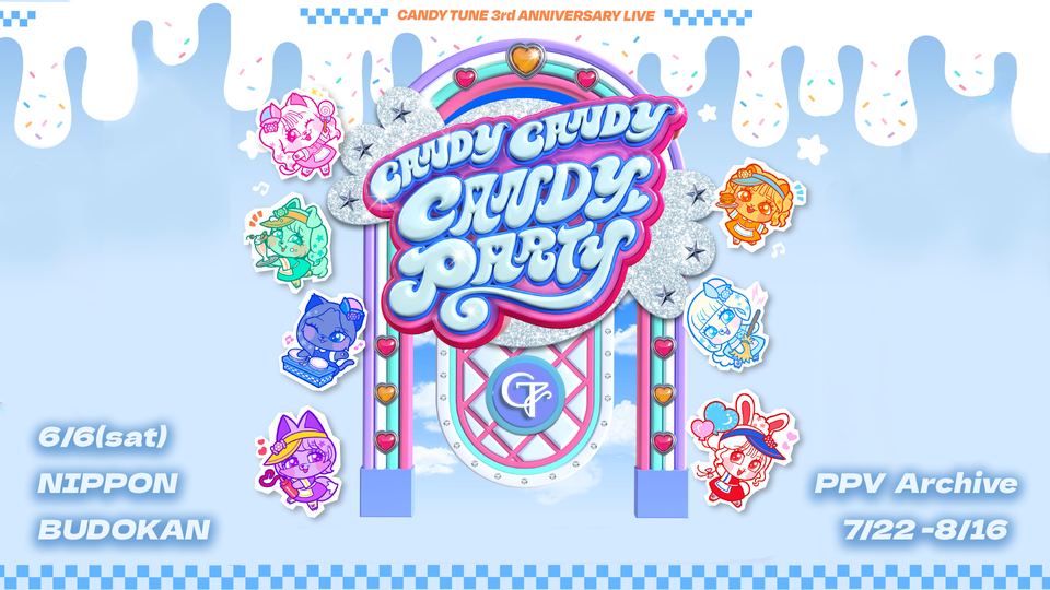 CANDY TUNE 3rd ANNIVERSARY LIVE 2026 日本武道館公演 | mellow-fan